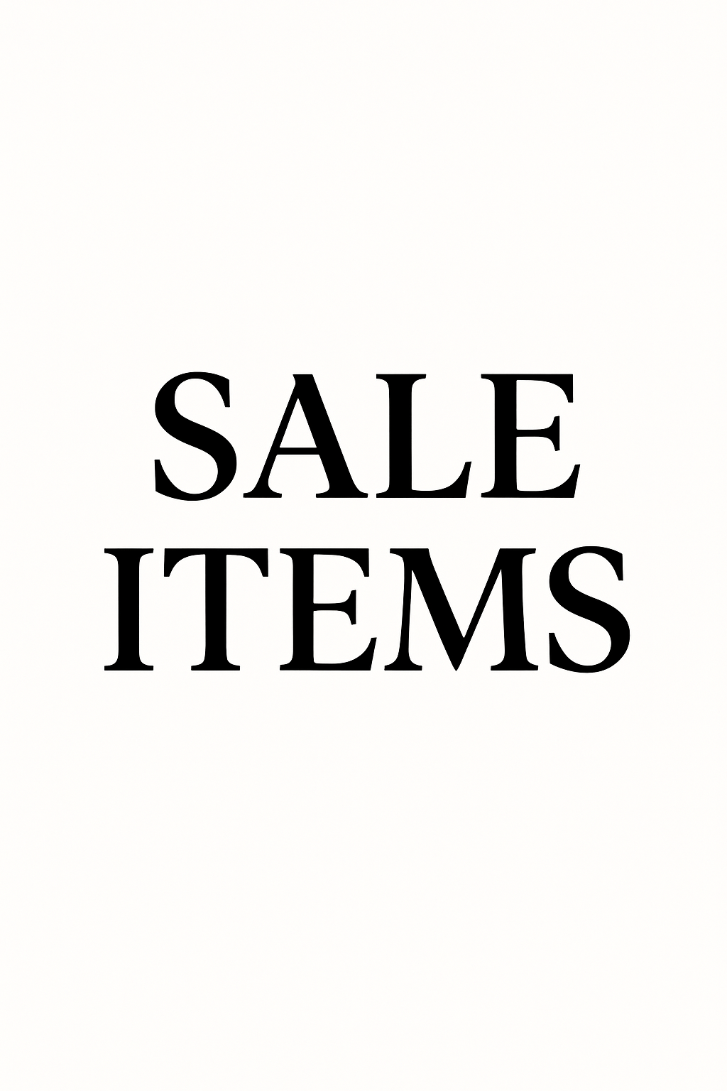 SALE ITEMS!